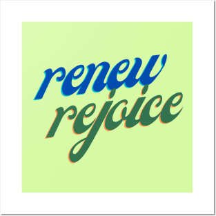 Renew and Rejoice Posters and Art